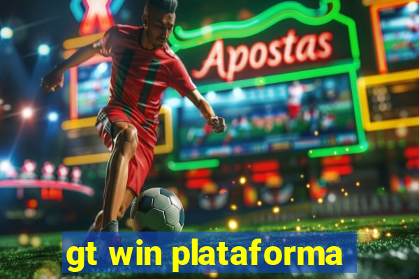 gt win plataforma